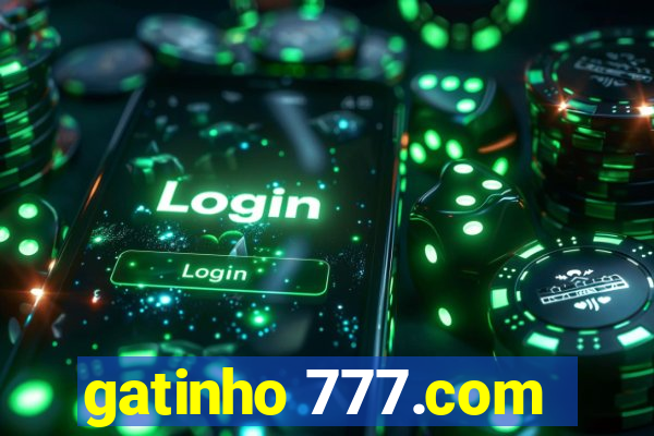 gatinho 777.com